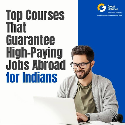 Top Courses That Guarantee High-Paying Jobs Abroad for Indians