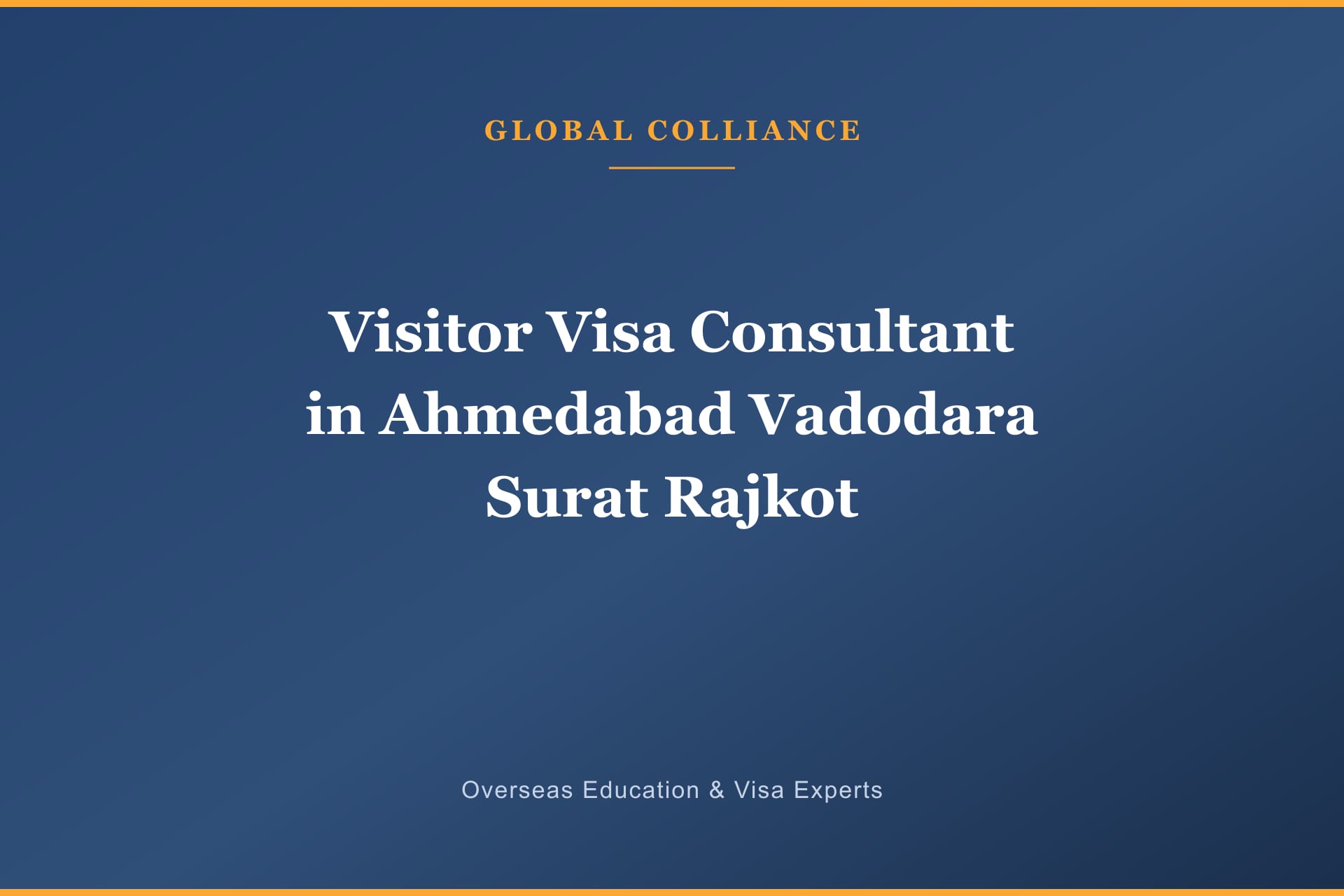 Visitor Visa Consultant in Ahmedabad, Vadodara, Surat & Rajkot